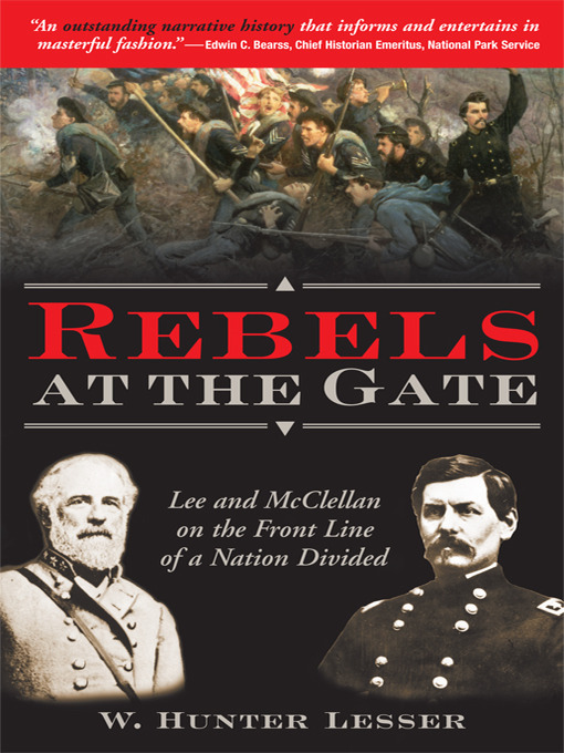 Title details for Rebels at the Gate by W Hunter Lesser - Available